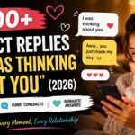 200+ Perfect Replies to “I Was Thinking About You” (2026)